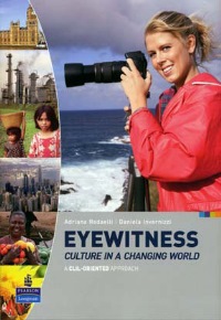 Eyewitness Culture in a Changing World